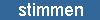 stimmen